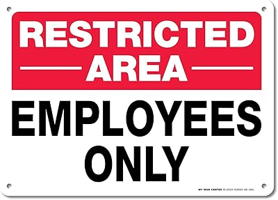 Restricted Area Employees Only Sign, 10x14 Inches, Rust Free .040 Aluminum, Fade Resistant, Made in USA by My Sign Center