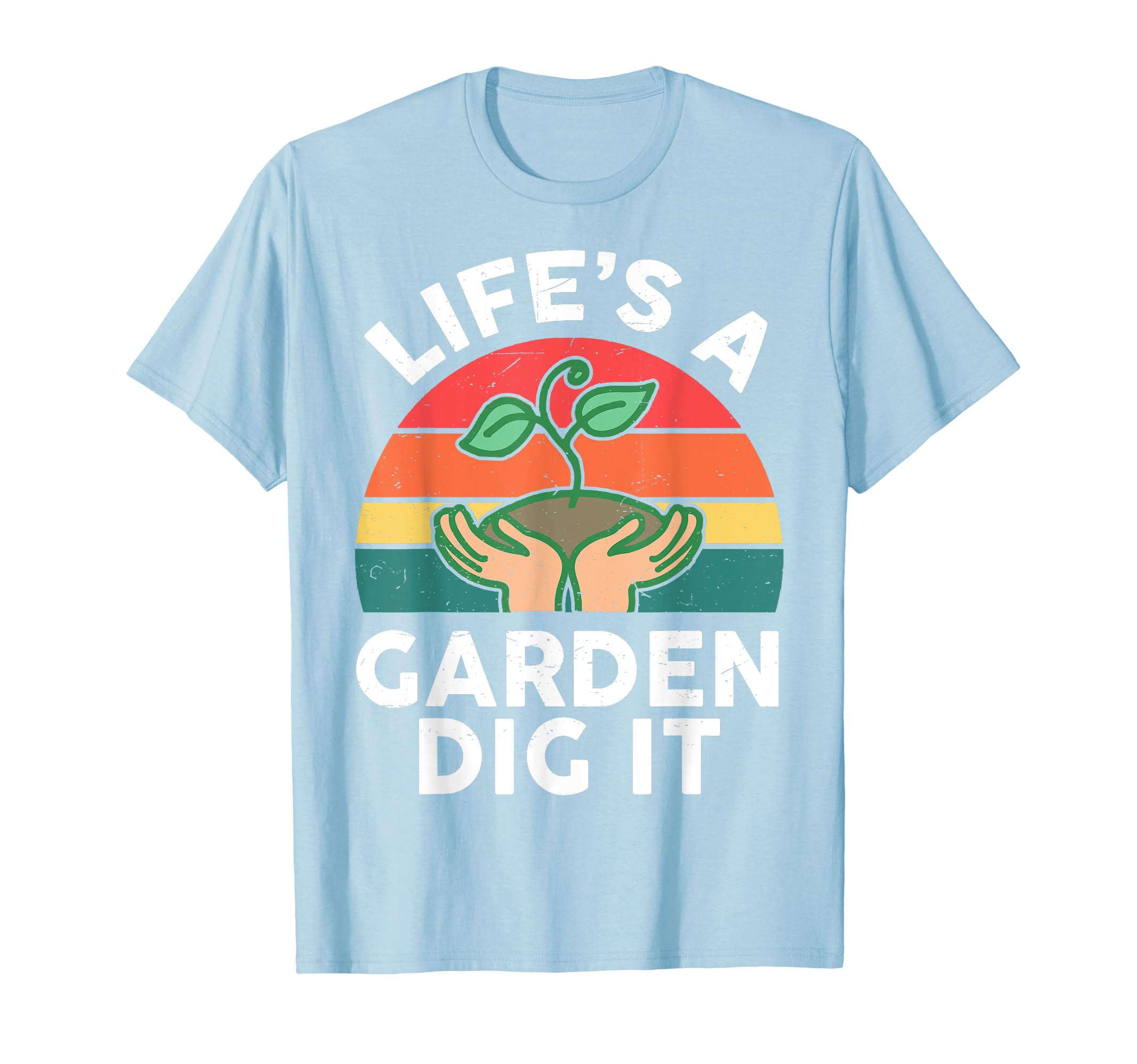 LIFE BEGINS IN THE GARDEN Unisex T-Shirt