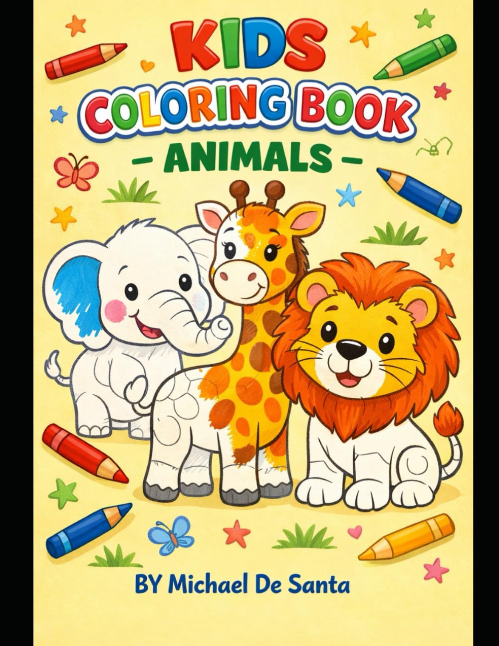 Animal Kingdom: A Fun Colouring Book For Kids Aged 3 to 6