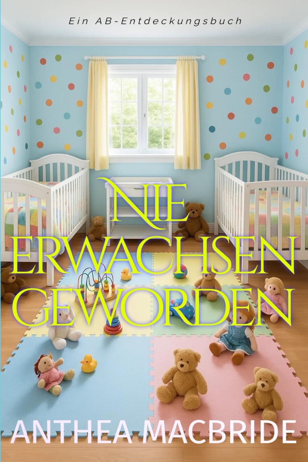 Nie erwachsen geworden