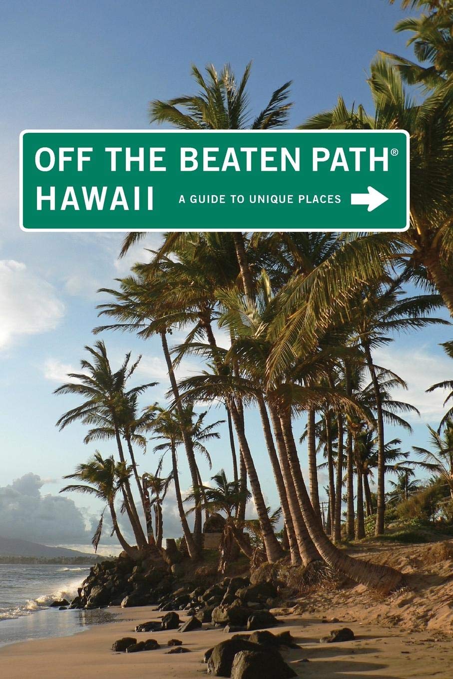 Buy Hawaii Off the Beaten Path®: A Guide To Unique Places (Off the Beaten Path Series) — BookShops.in