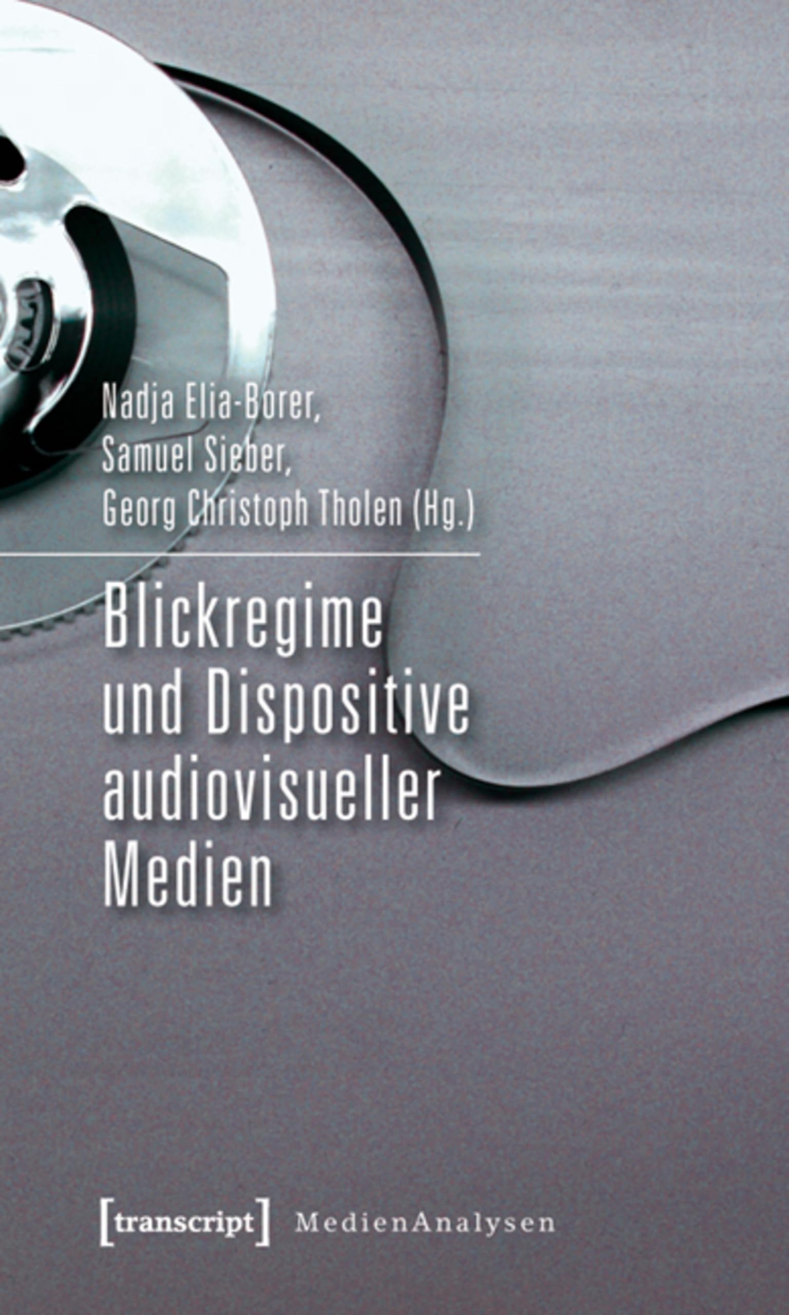 Blickregime und Dispositive audiovisueller Medien décoder les théories du regard critique