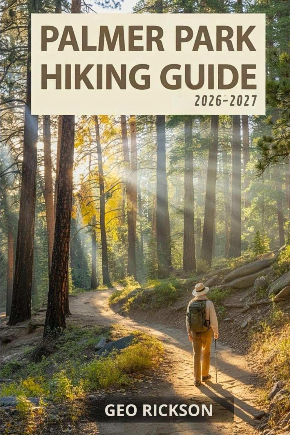 Palmer Park Hiking Guide 2026-2027: Expert Trail Navigation, Maps, Gear Advice, Itineraries and Cultural Insights for Every Hiker