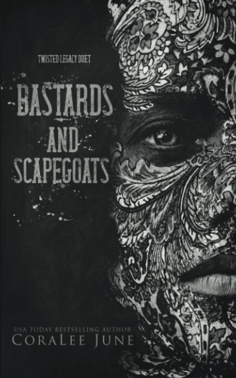 Bastards and Scapegoats (Twisted Legacy Duet)