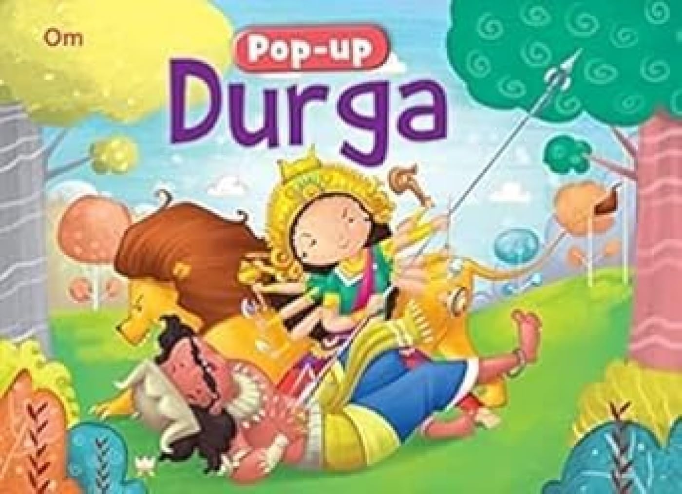 Pop Up Durga Book for Children: 3D Interactive Lord Durga Pop-Up Book | Warrior Goddess Adventures | My First Pop Up Durga Book | Durga’s Brave Battles | Durga’s Magical Pages | Fun 3D Pop Up Picture Book for Kids; 3+ Ages