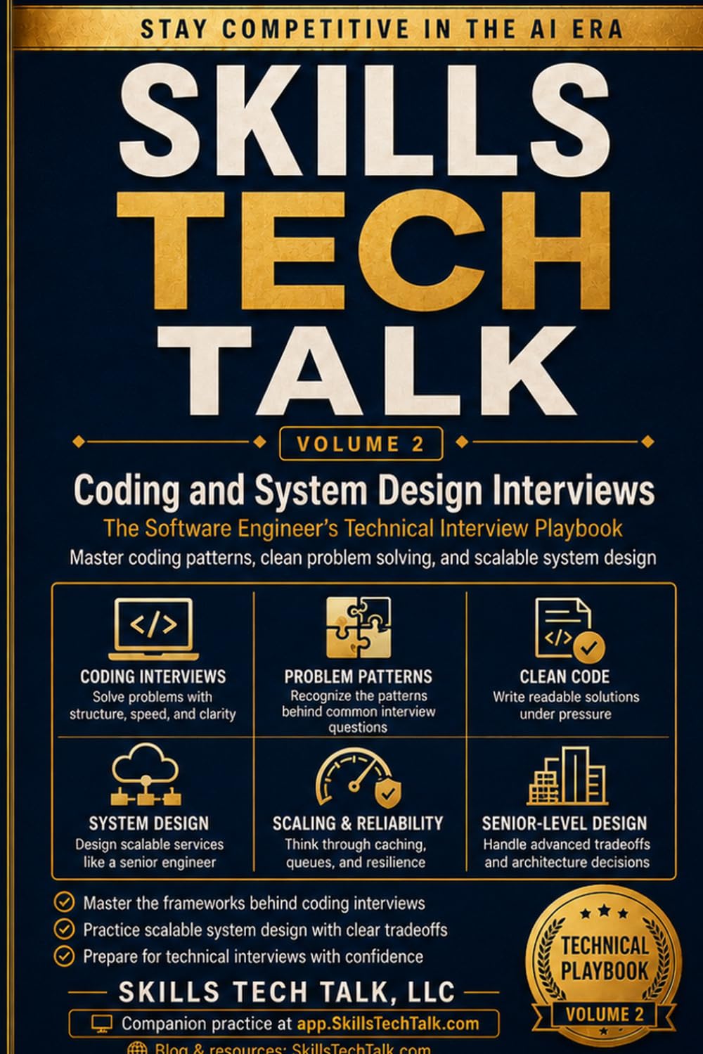 Coding and System Design Interviews: The Software Engineer’s Technical Interview Playbook (Skills Tech Talk)