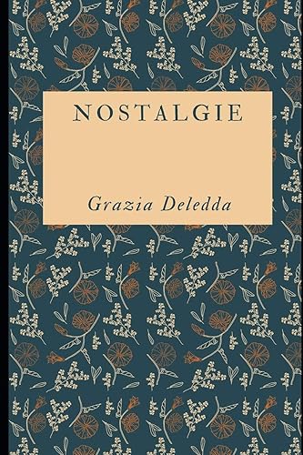 Nostalgie (Classici dimenticati) (Italian Edition)