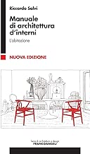 Manuale di architettura d'interni: 1 Copertina flessibile=150 pagine