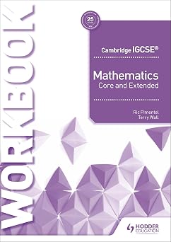 Cambridge IGCSE Mathematics Core and Extended Workbook Hodder Education Group