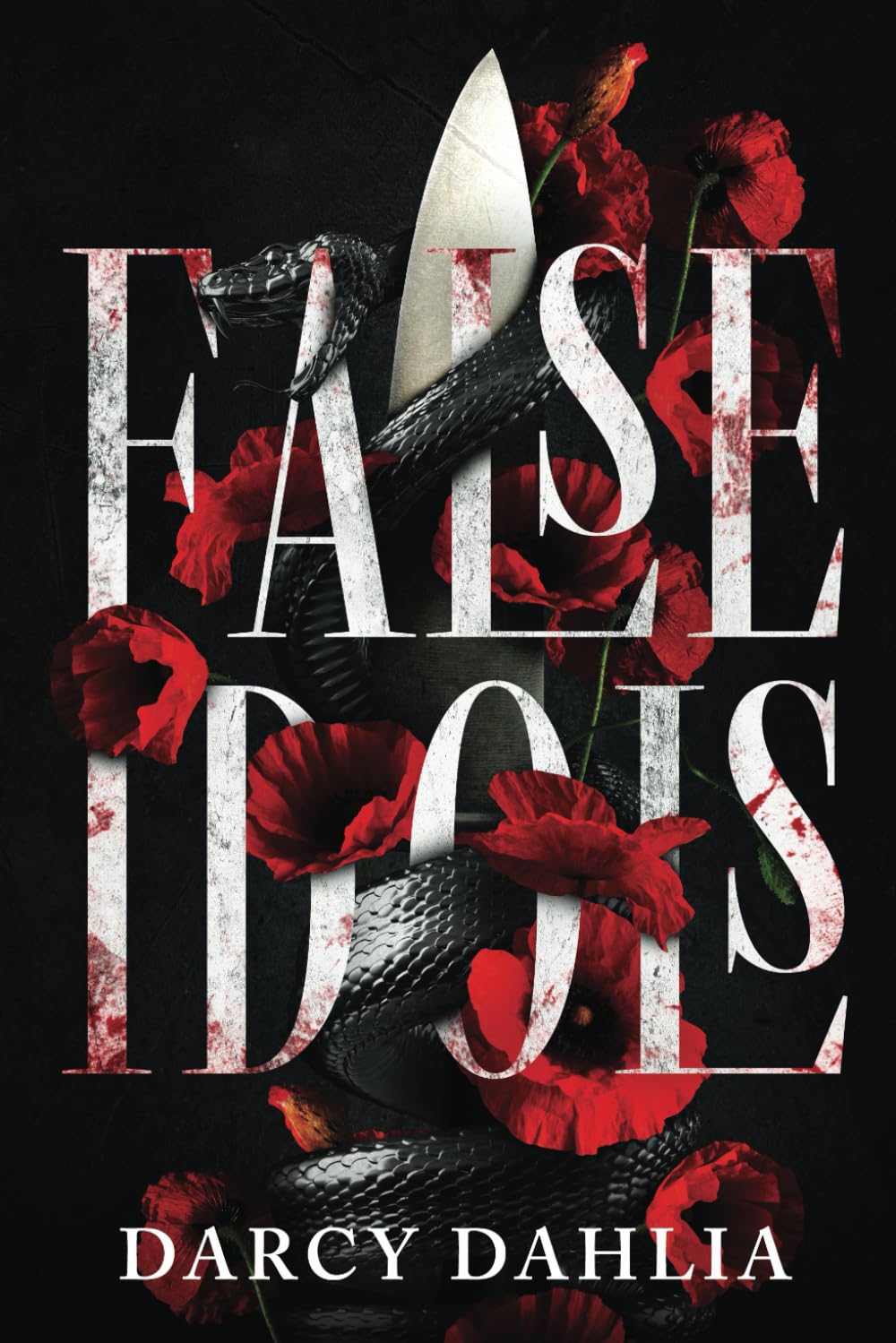 False Idols: A Dark College Romance