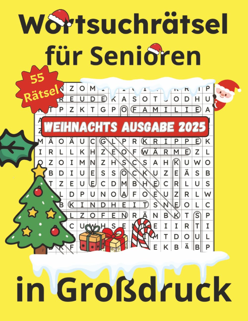 Wortsuchrätsel für Senioren Weihnachtsausgabe 2025 in Großdruck: 55 große, klare Wortsuchrätsel für gemütliche Wintertage – perfekt für Senioren & ... (Wortsuchrätsel für Senioren in Großdruck)