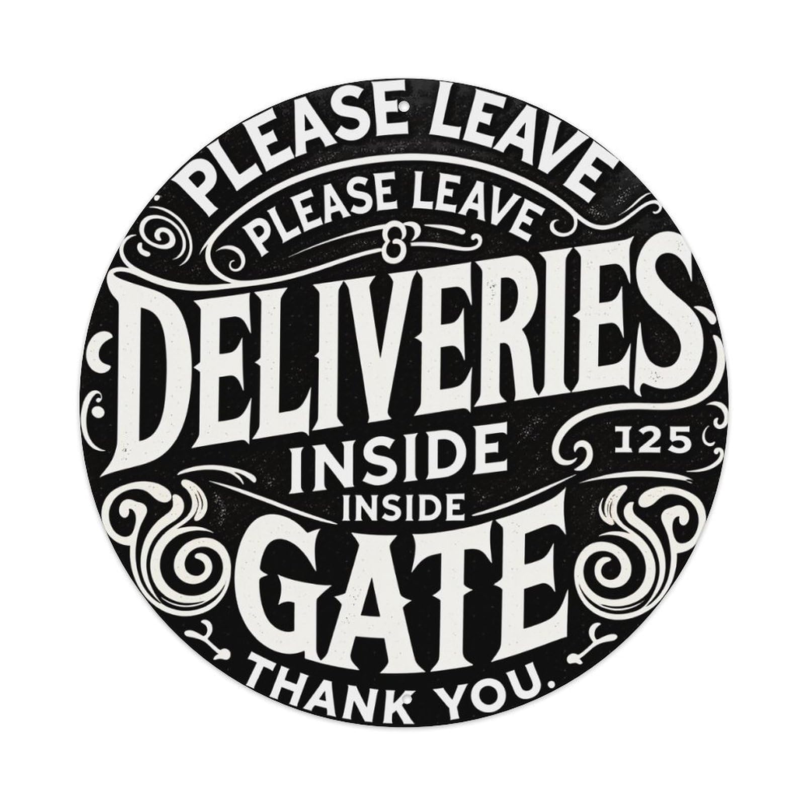 Please Leave Deliveries Inside Gate Metal Tin Sign Vintage Garden Bedroom Cafe Bar Man Cave Home Wall Decor Metal Poster 8x8 inches