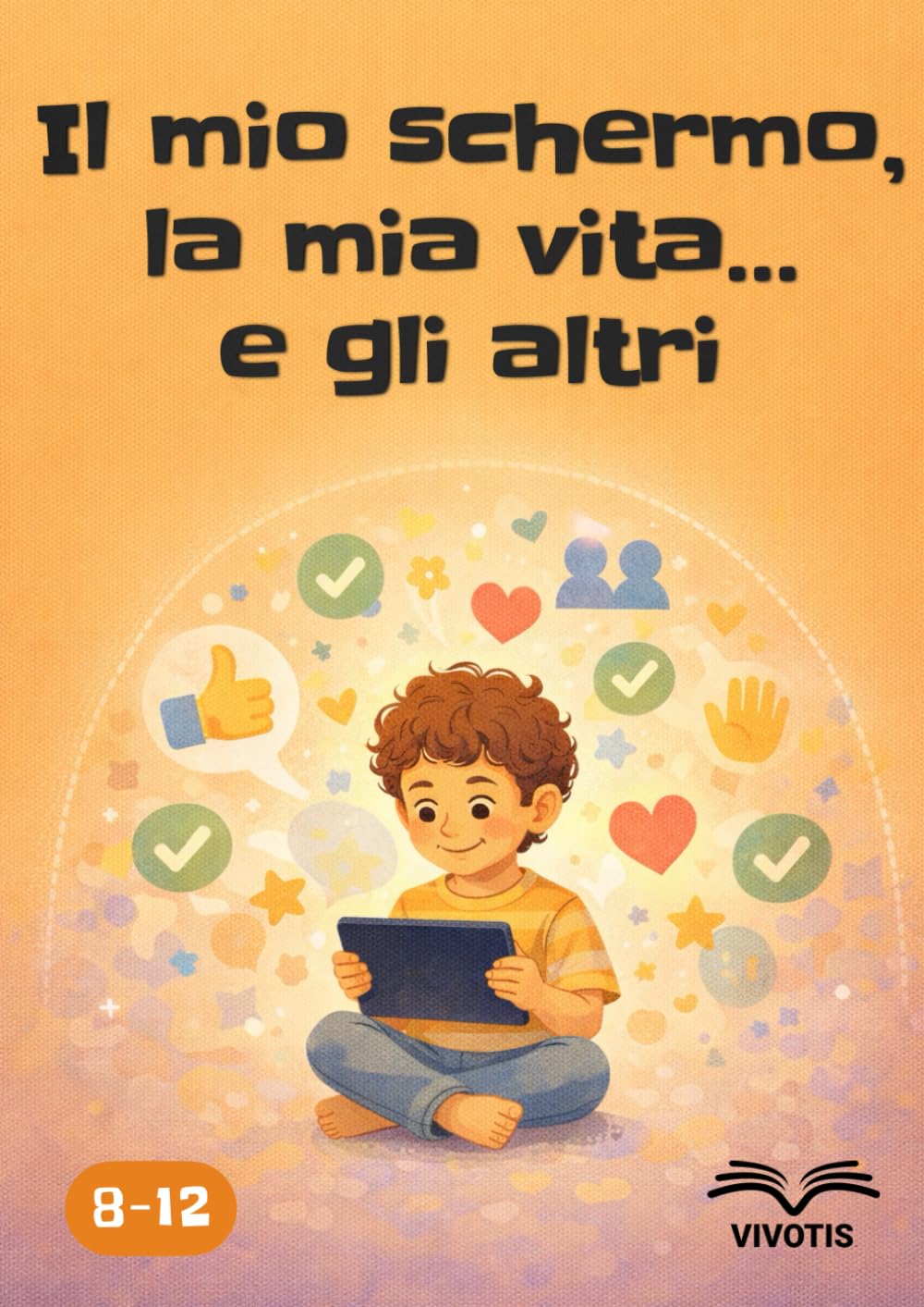 Il mio schermo, la mia vita… e gli altri: Crescere con gli schermi rispettando sé stessi e gli altri