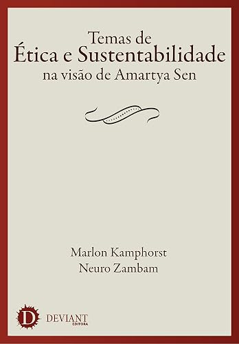 Temas de Ética e Sustentabilidade na Visão de Amartya Sen