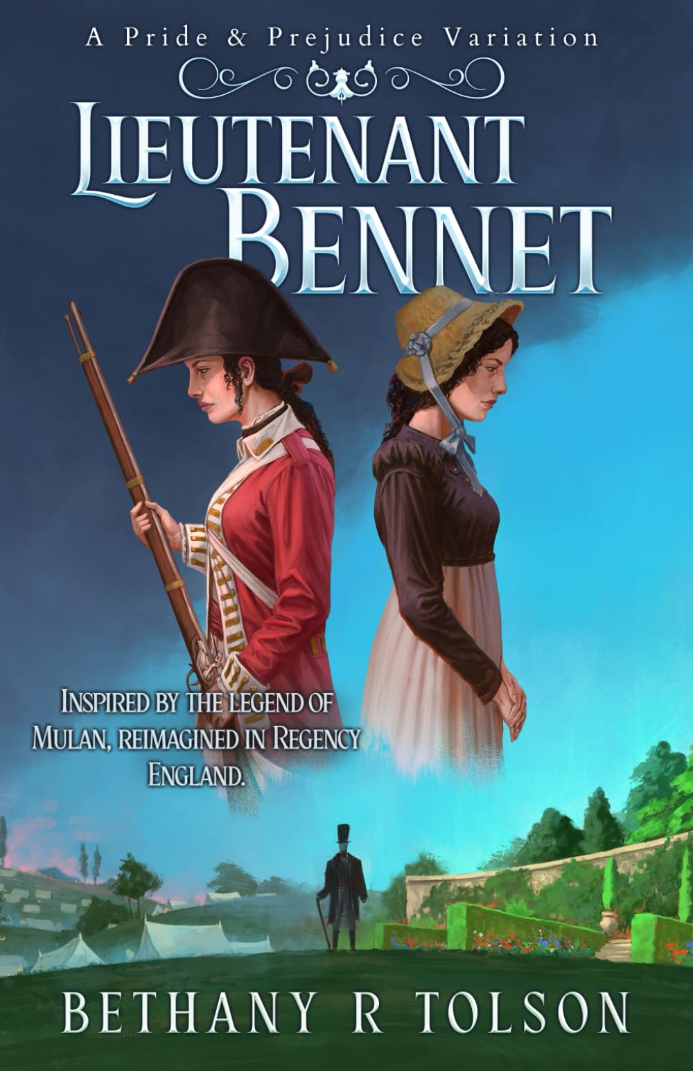Lieutenant Bennet: A Pride & Prejudice Variation (Period-Authentic Dramas)