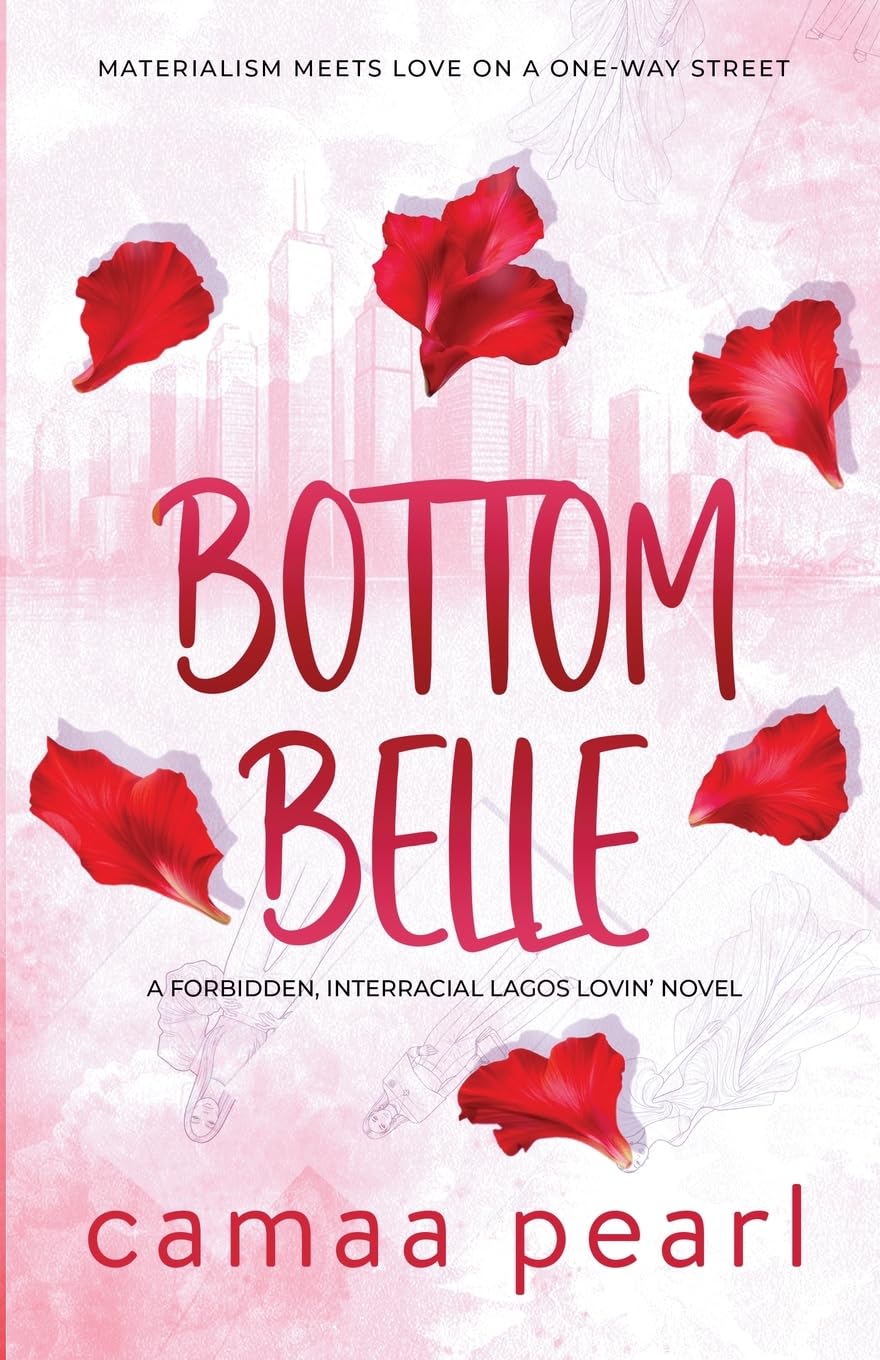 Bottom Belle: A forbidden age gap romance: 2 (Lagos Lovin')