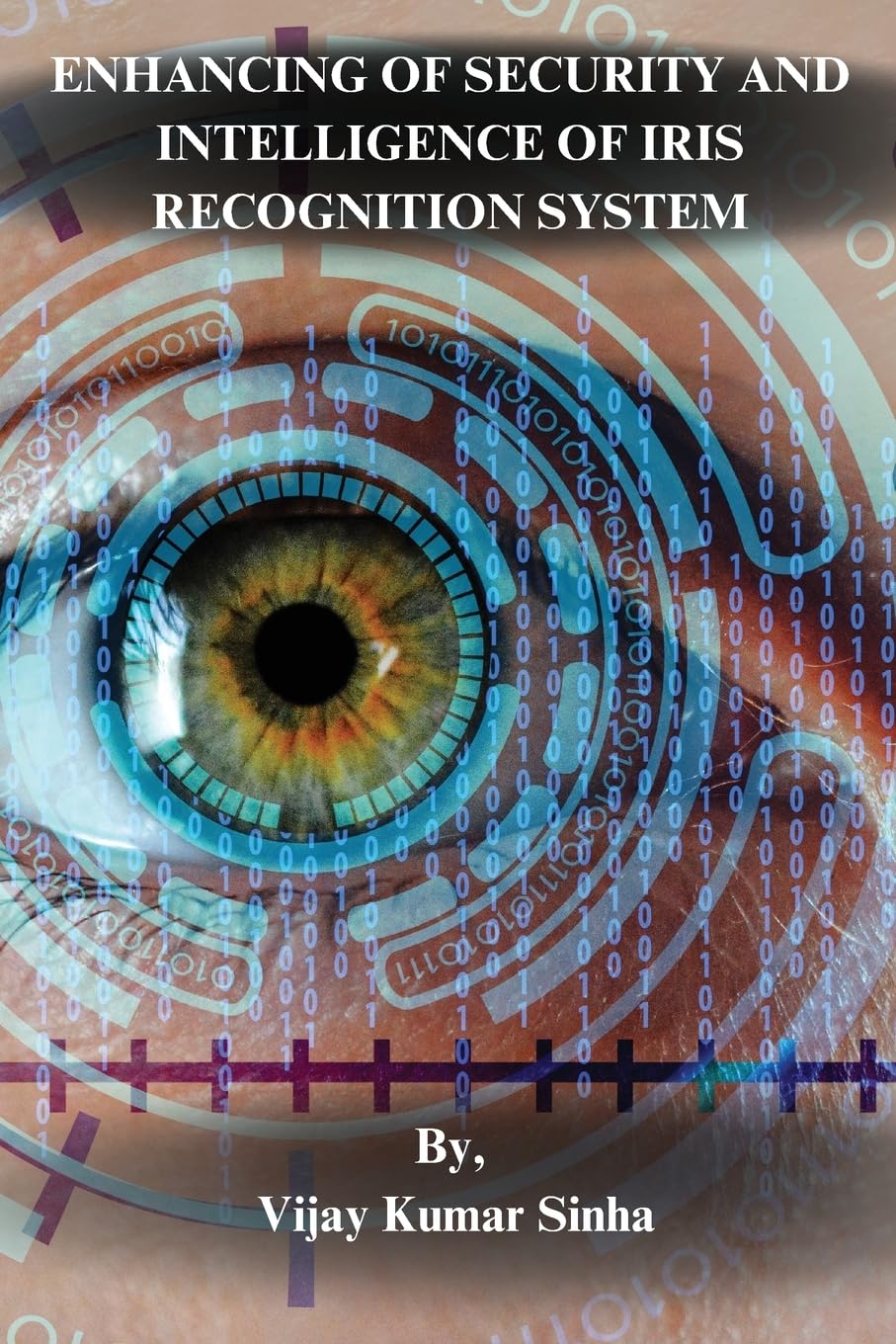 Enhancing of Security and Intelligence of Iris Recognition System ...