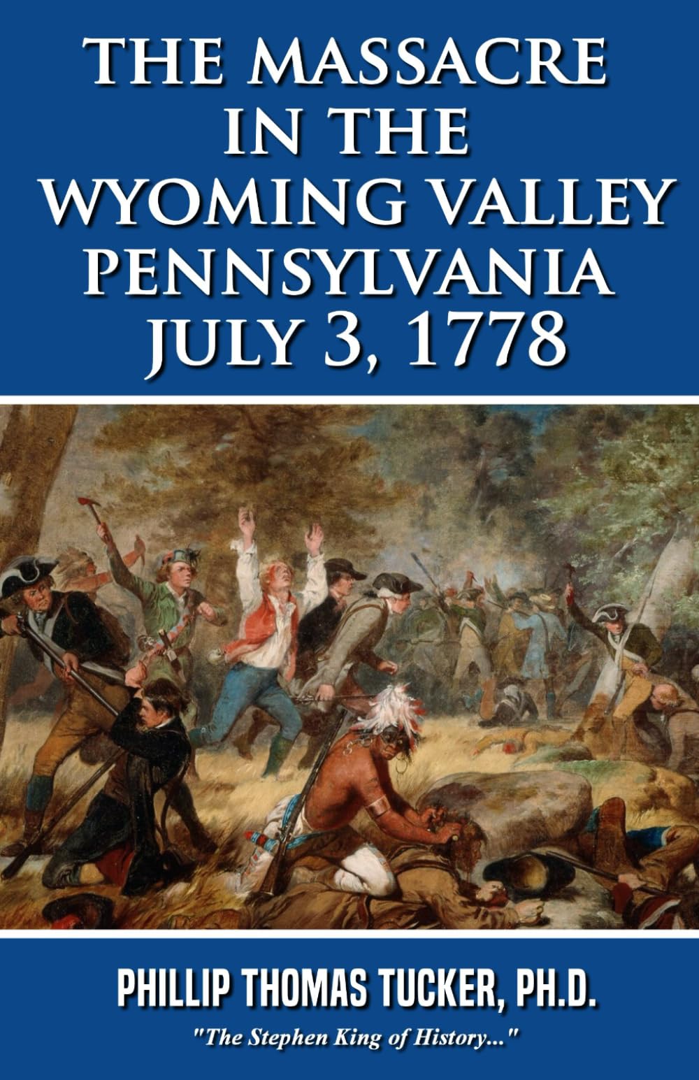 The Massacre In The Wyoming Valley, Pennsylvania, July 3, 1778