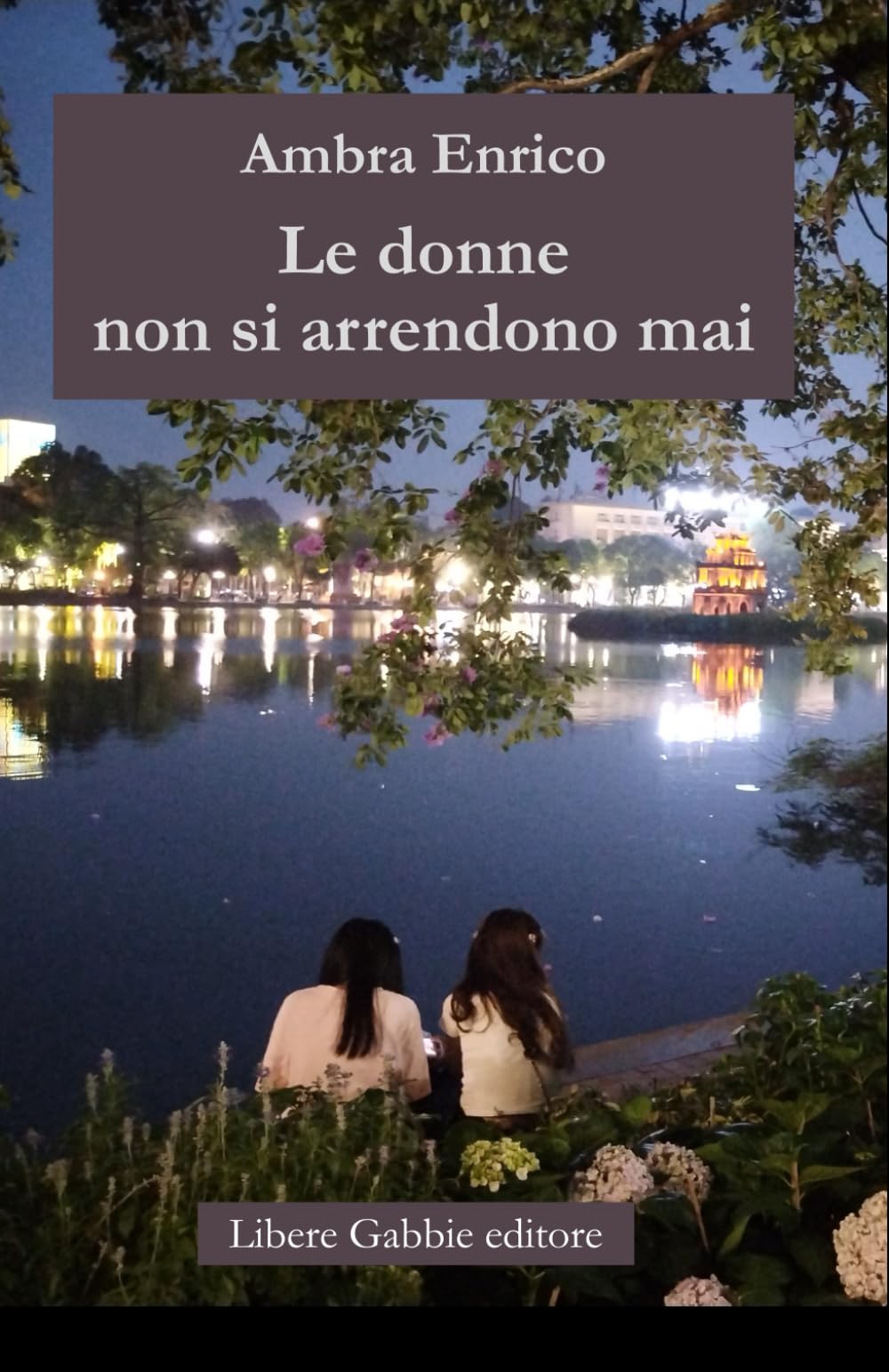 Le donne non si arrendono mai