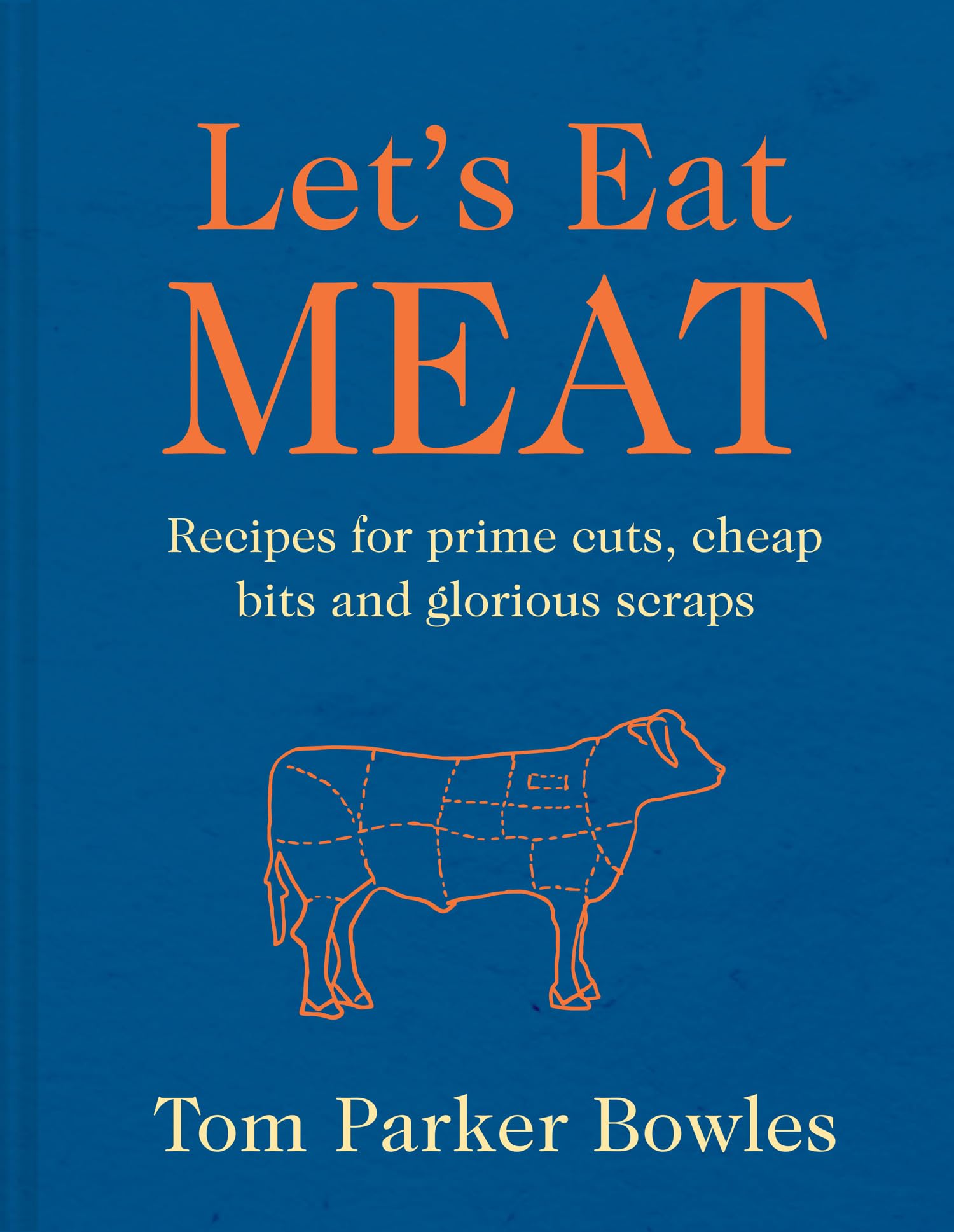 Let’s Eat Meat: From steaks to bone broth,120 tasty recipes from around the world full of beef, chicken, pork and more from award-winning MasterChef judge.