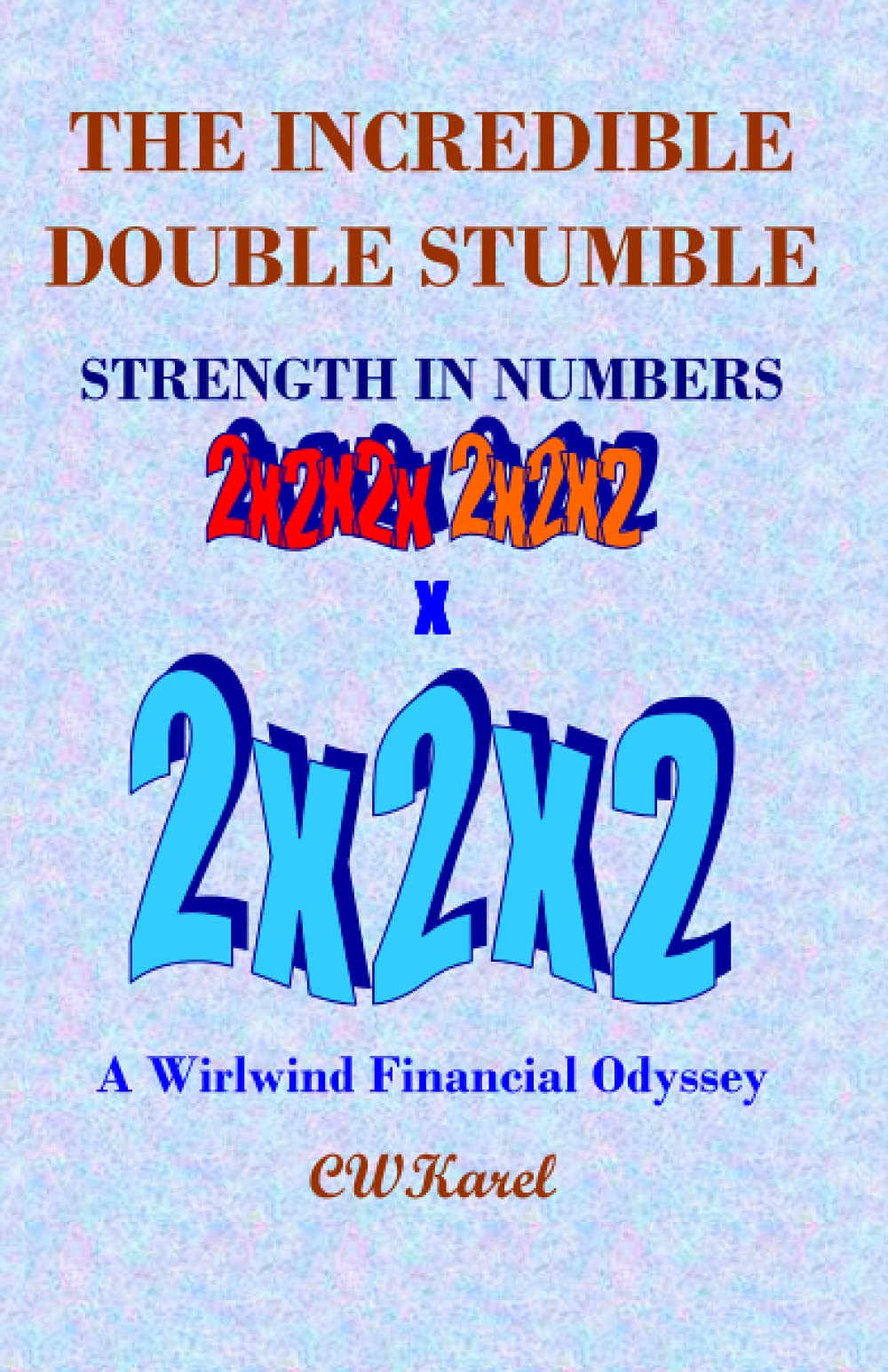 The Incredible Double Stumble: Strength in Numbers