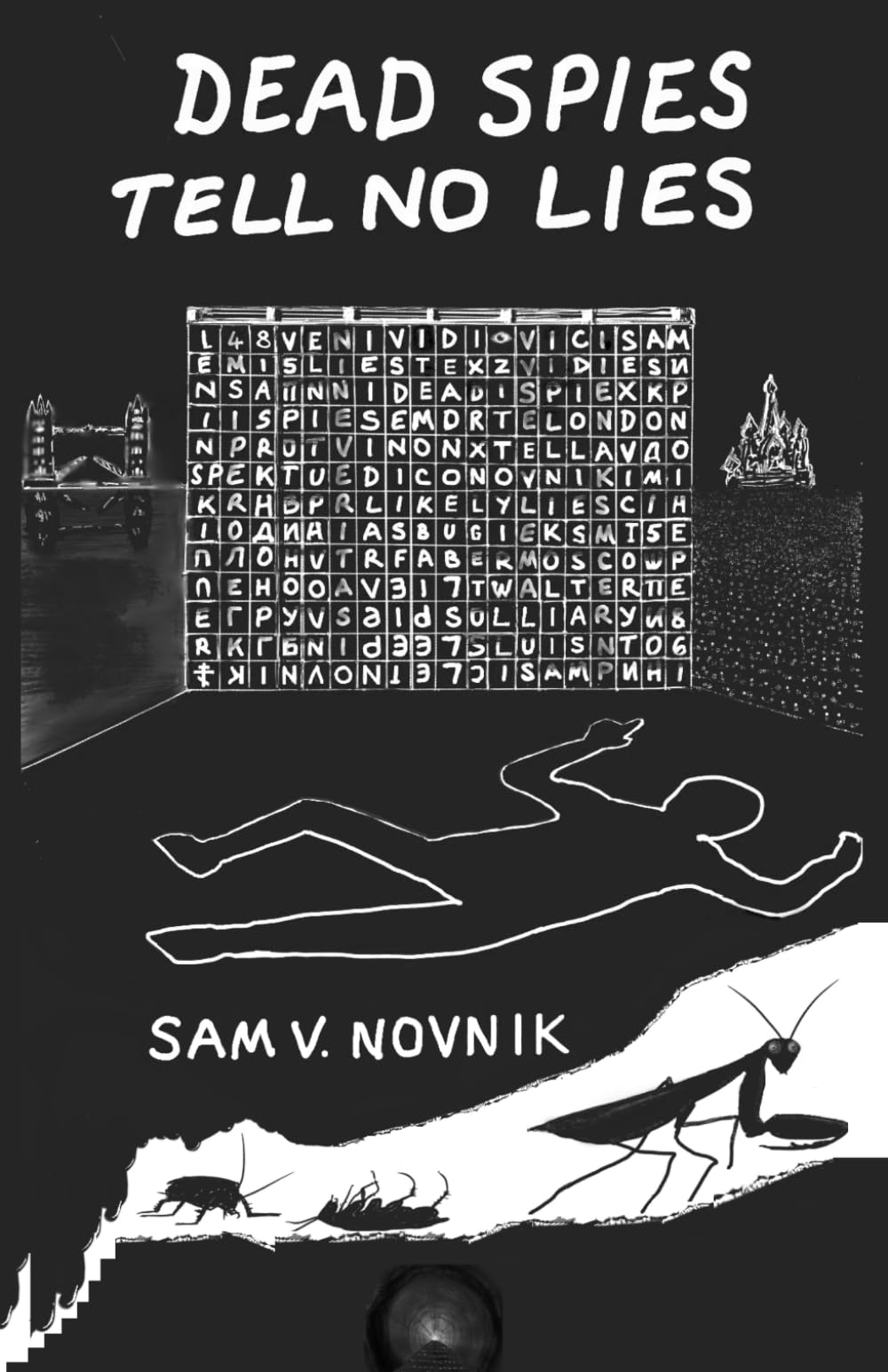 DEAD SPIES TELL NO LIES: Let Sleeping Spies Lie