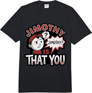 Jimothy is that You Bootleg Tee Viral Meme Funny Comfort Colors Adult Heavyweight T-Shirt