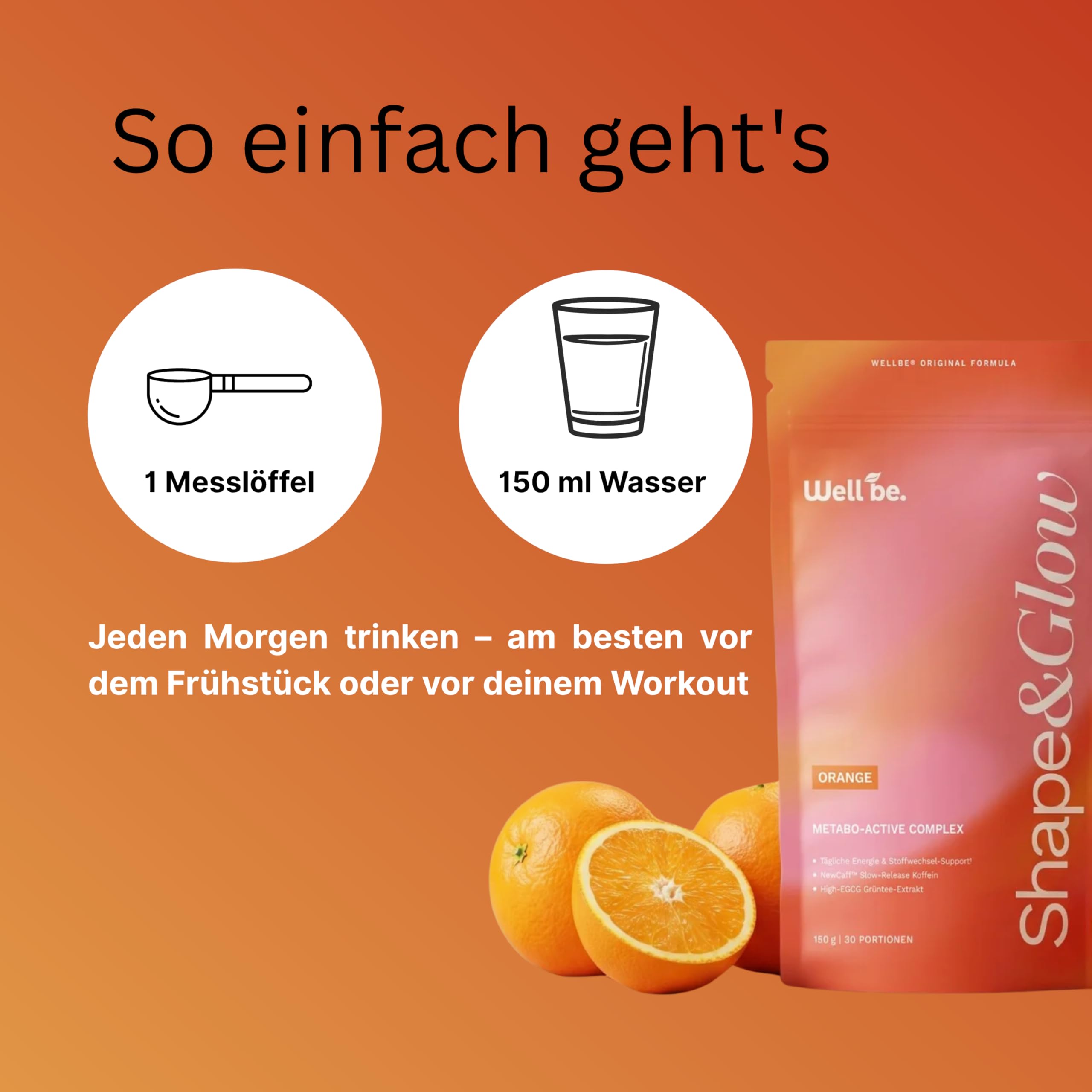 wellbe Shape & Glow™ Drink mit NewCaff™ Slow-Release Koffein, L-Carnitin, Grüntee-Extrakt (EGCG), Chrom, Kollagen, Vitamin B6 & B12 – Orange Citrus – 3er Pack