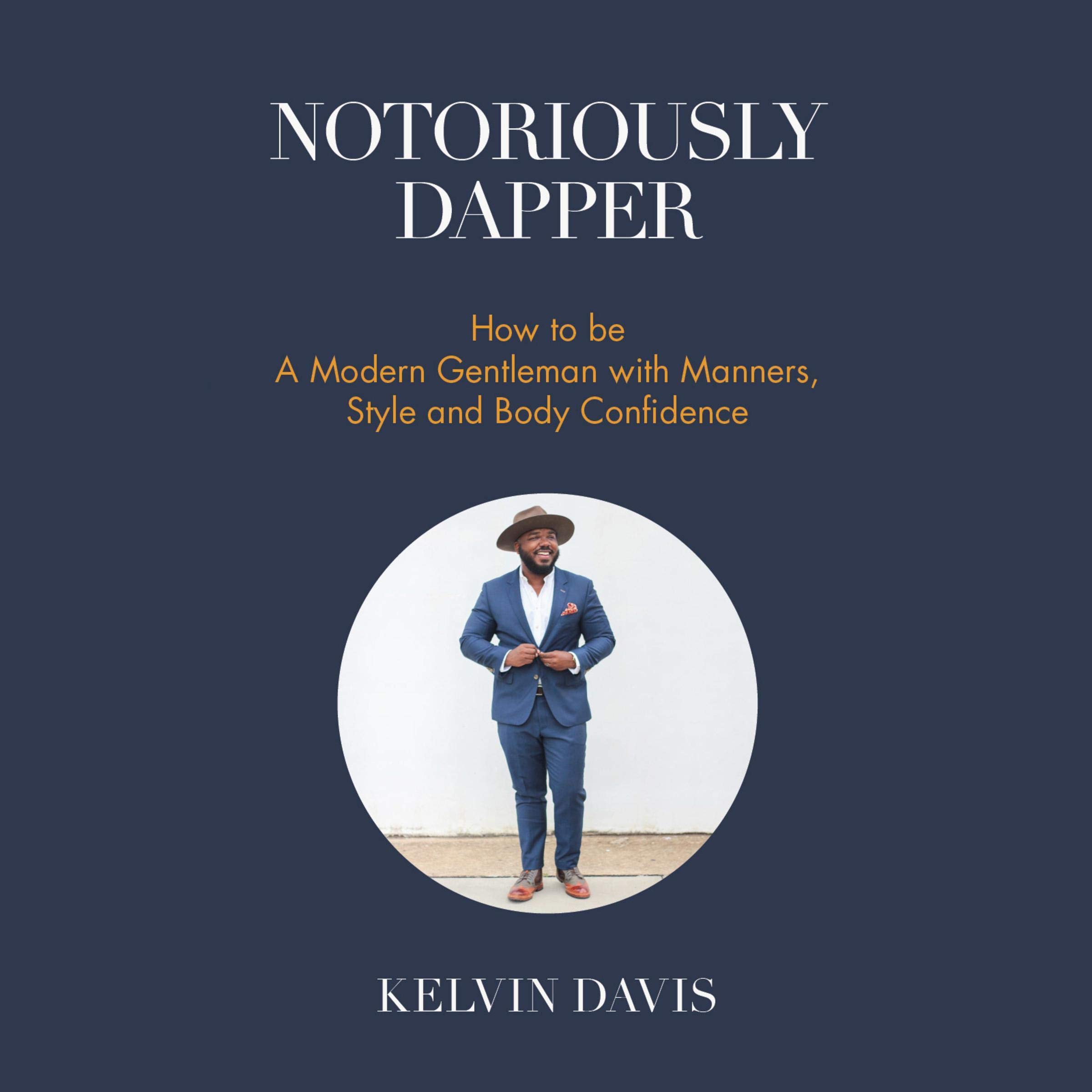 Notoriously Dapper