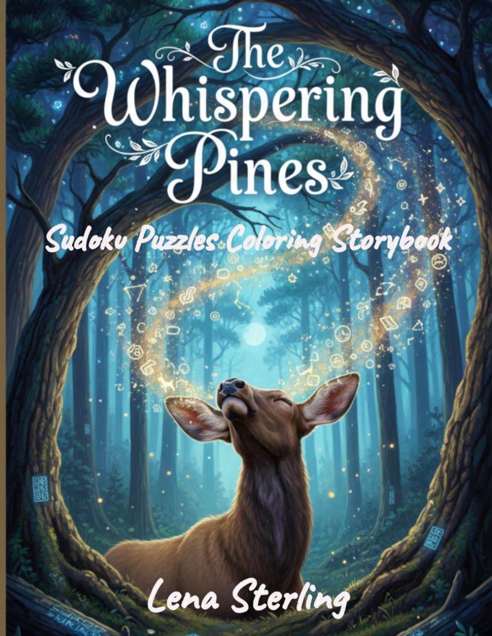 The Whispering Pines: Sudoku Puzzles Coloring Storybook: A Story-Driven Sudoku and Coloring Adventure for Ages 8–10