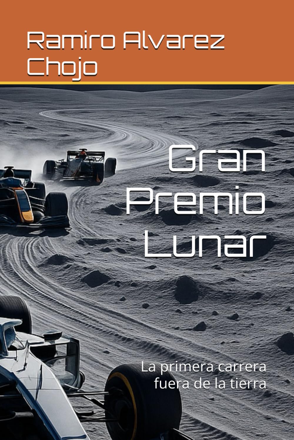 Gran Premio Lunar: La primera carrera fuera de la tierra