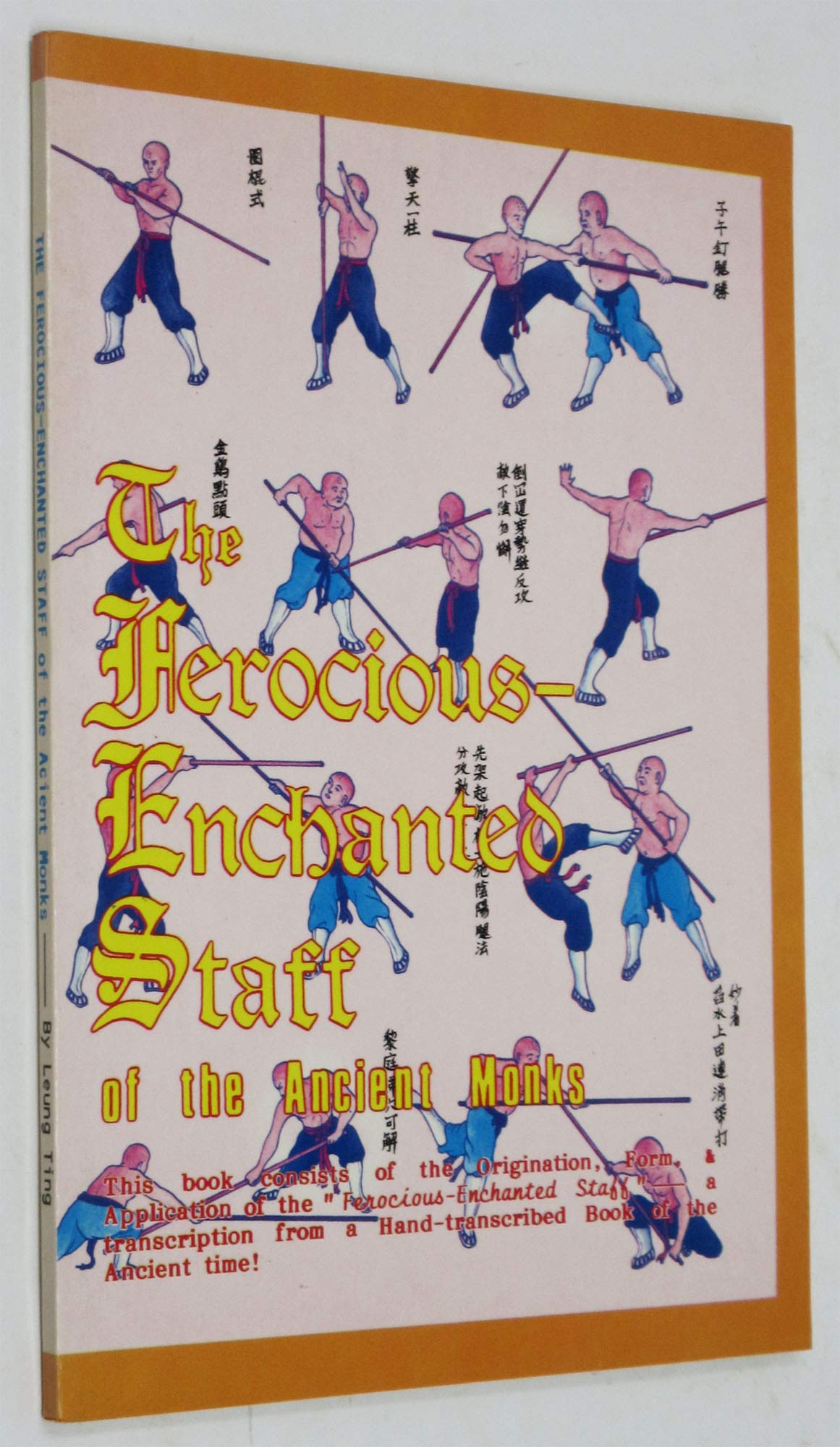 The Ferocious Enchanted Staff by the Ancient Monks by Leung Ting (1997-01-01) (Chinese Edition) Paperback – January 1, 1997