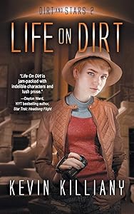 Life on Dirt
