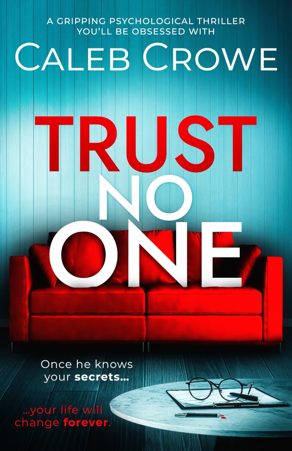 Trust No One: a gripping psychological thriller you'll be obsessed with