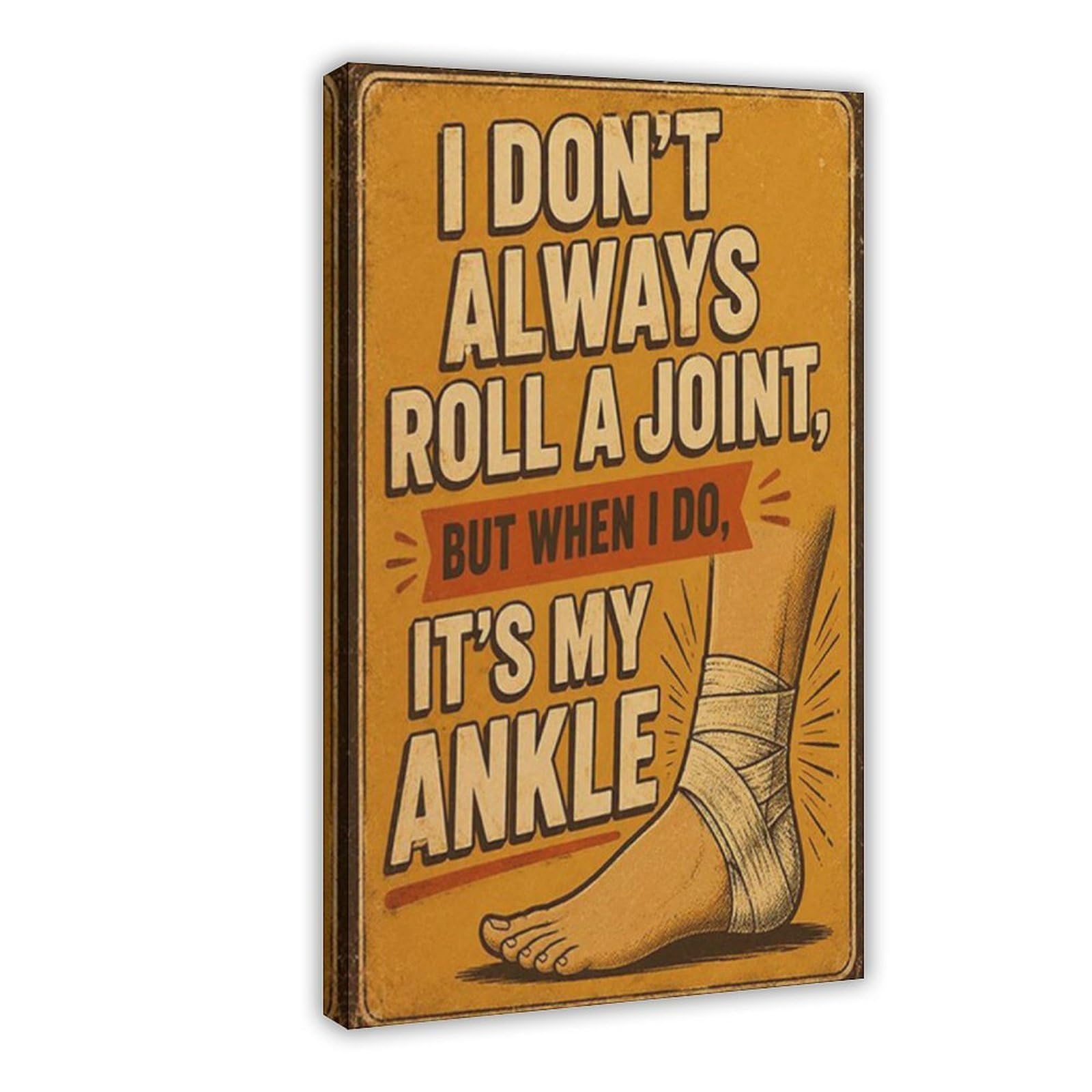 Poster su tela a tema lesioni satiriche, divertente poster con frattura alla caviglia, decorazione per camera da letto, ufficio, stanza, regalo, 40,6 cm di lunghezza x 61 cm di larghezza