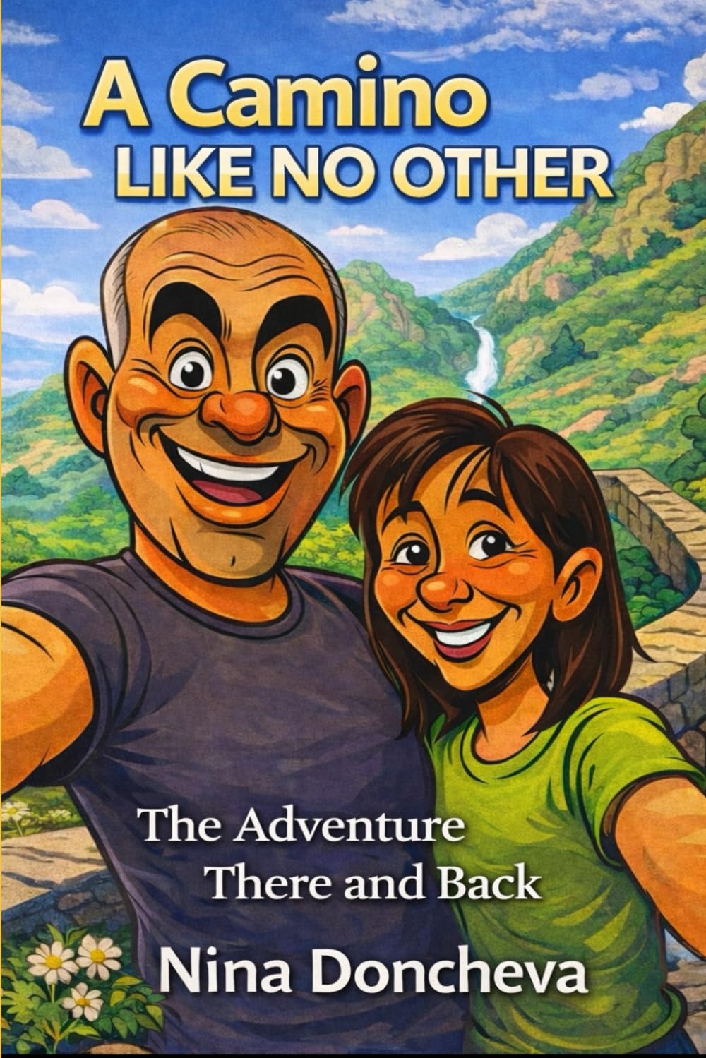 A Camino like no other: The adventure There and Back
