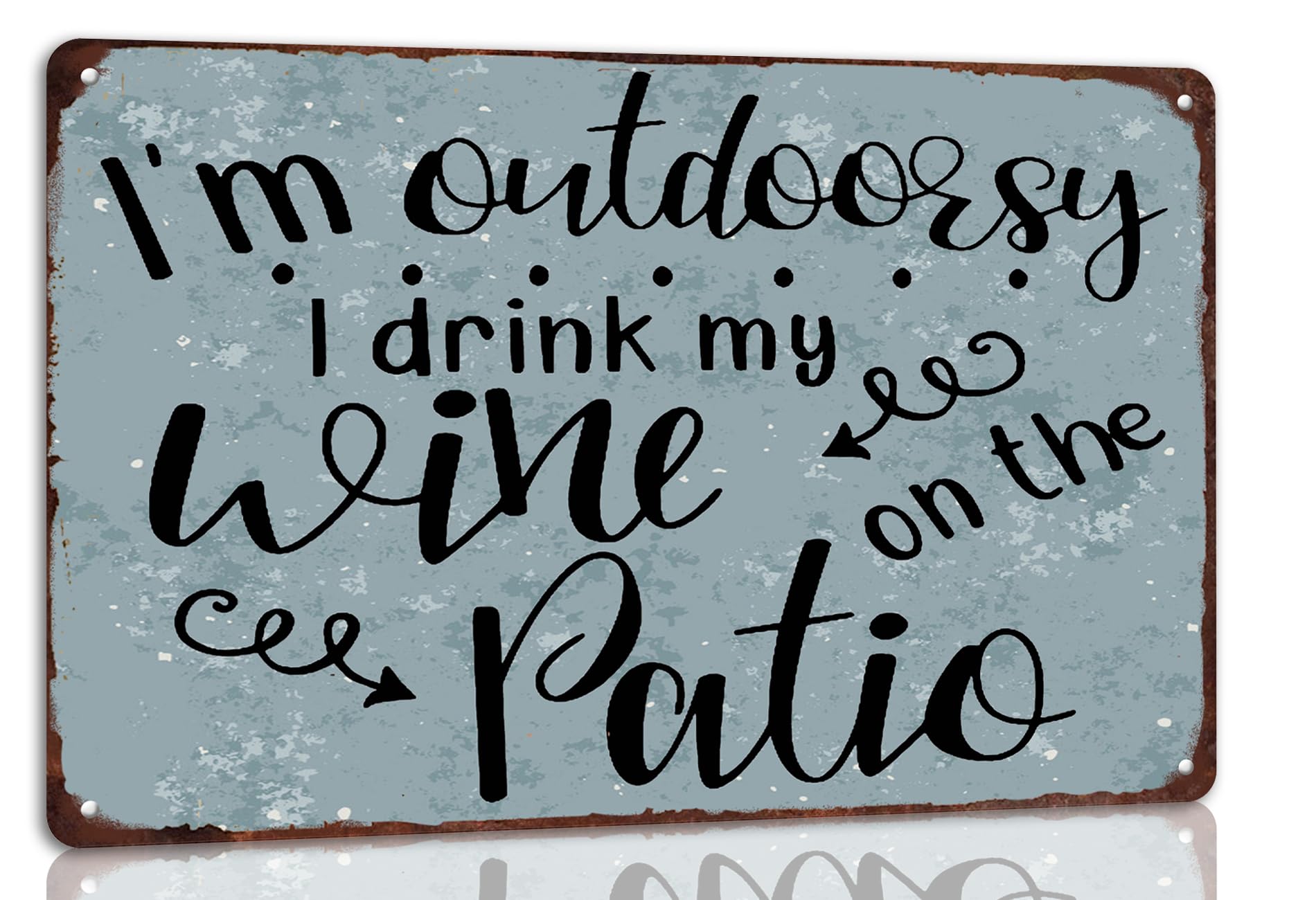 SMAZDFXX I'm Outdoorsy I Drink My Wine on the Patio Vintage Metal Tin Sign Farmhouse Sign Bar Pub Garage Porch Farmhouse Patio Home Wall Decor Art Plaque 8"x12"