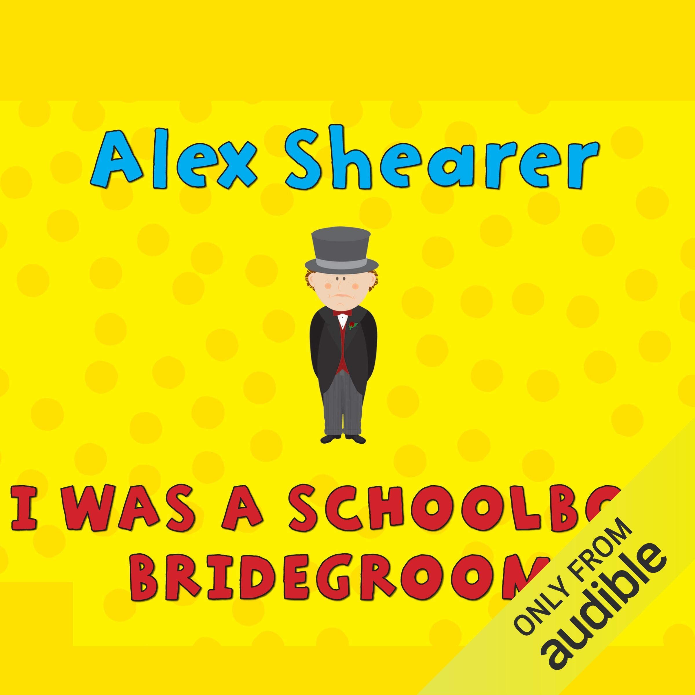 Cover art for I Was a Schoolboy Bridegroom