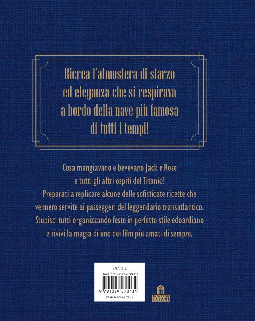 Titanic. Il libro di cucina ufficiale