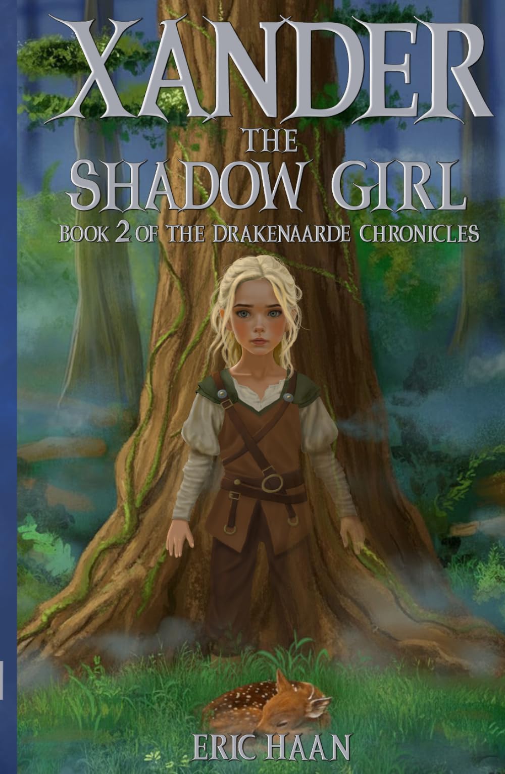 Xander the Shadow Girl: Book 2 of the Drakenaarde Chronicles