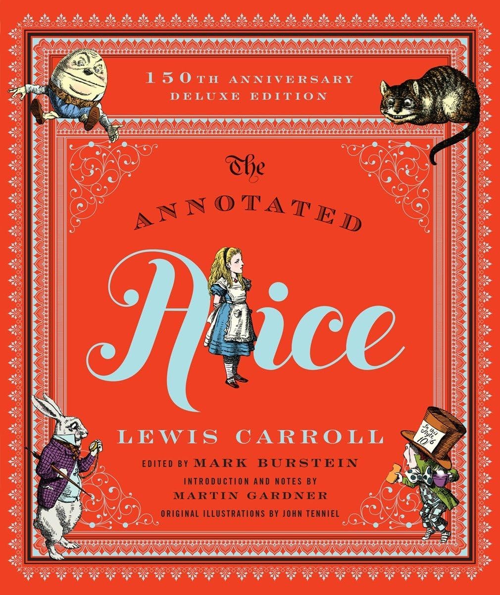 The Annotated Alice: 150th Anniversary Deluxe Edition (The Annotated Books)