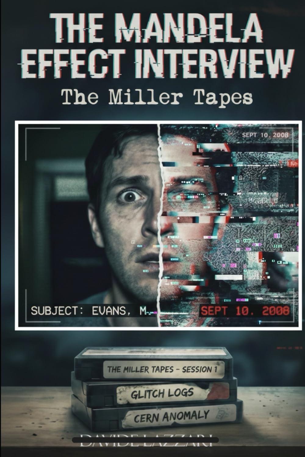 The Mandela Effect Interview: The Miller Tapes