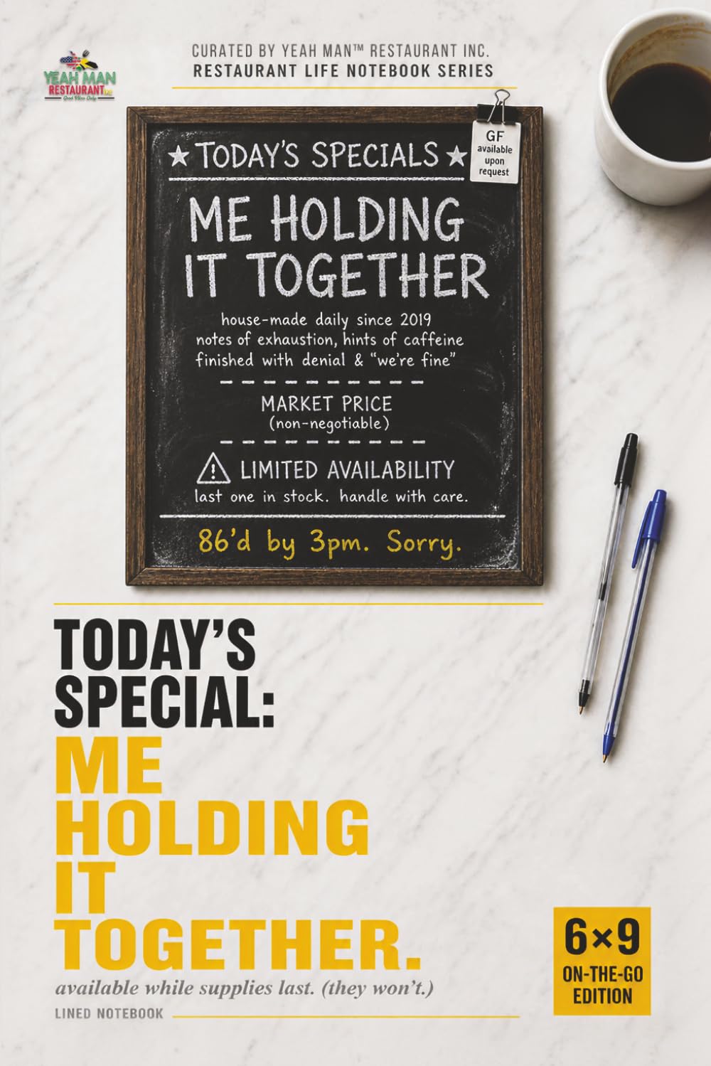 Today's Special, Me Holding It Together: Lined Notebook