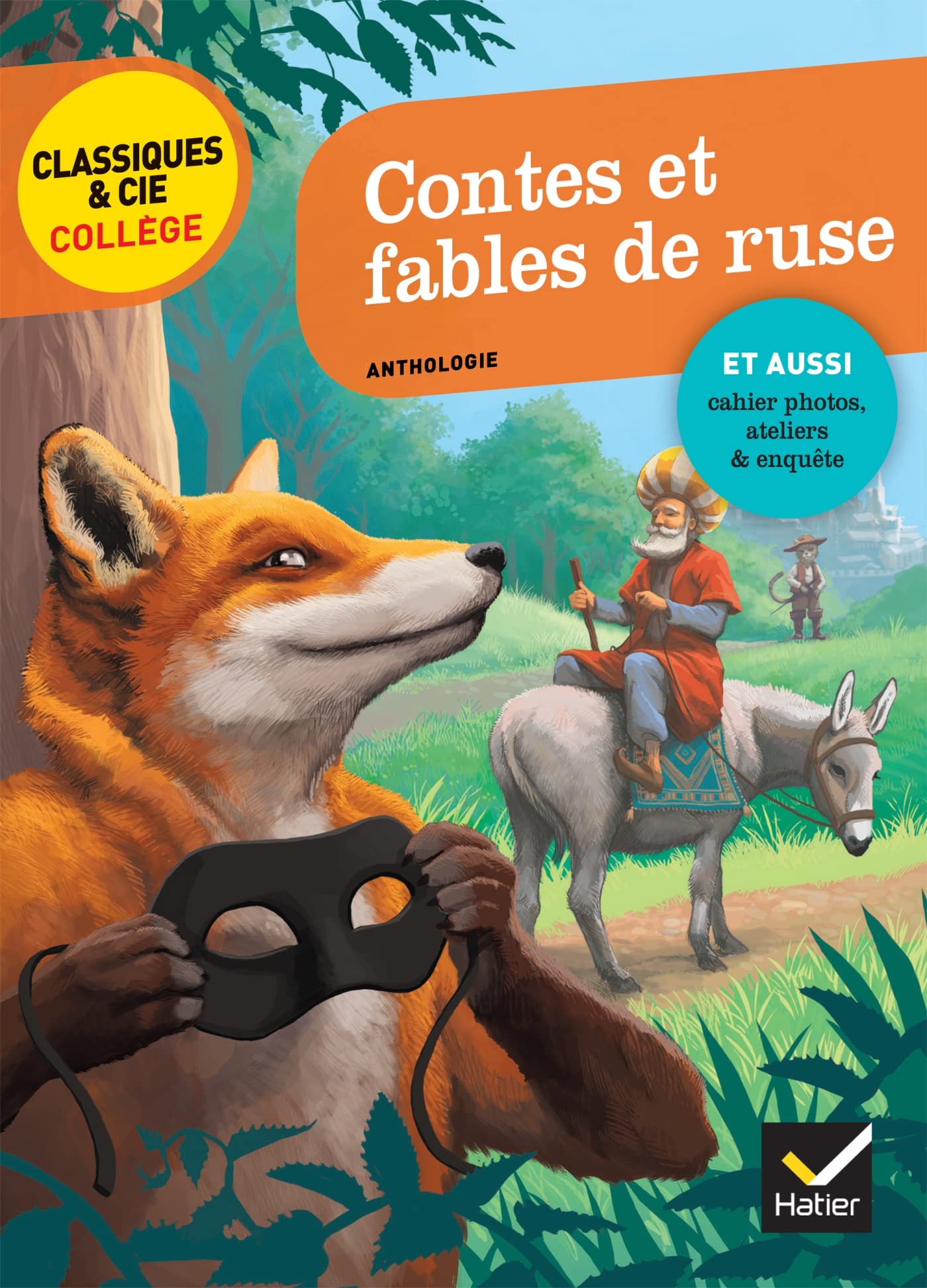 Contes Et Fables de Ruse. La Fontaine, Perrault, Grimm, Andersen, M. Aymé (Classiques & Cie Collège (88)