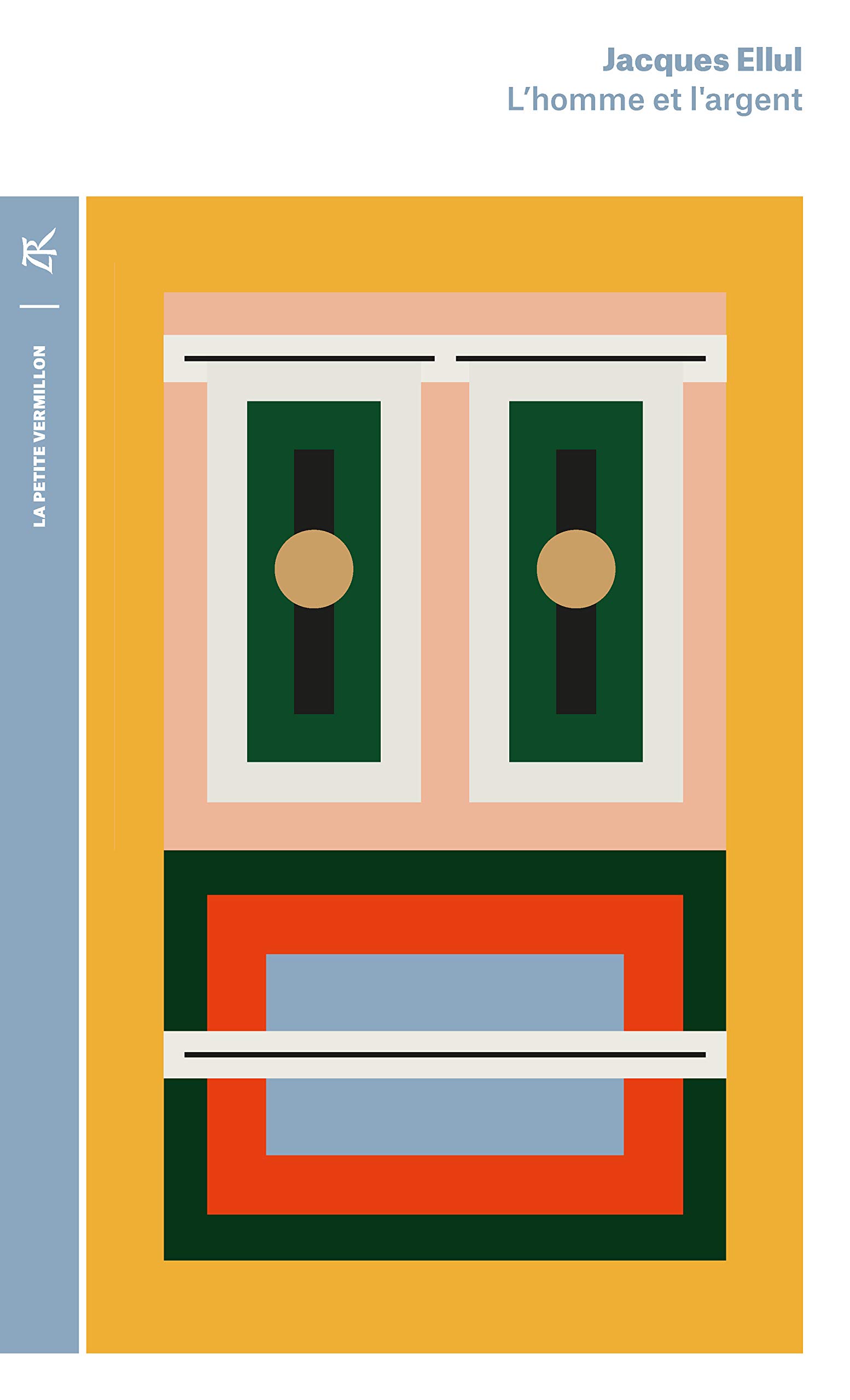 L'HOMME ET L'ARGENT (LA PETITE VERMILLON)