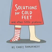 Solutions for Cold Feet and Other Little Problems