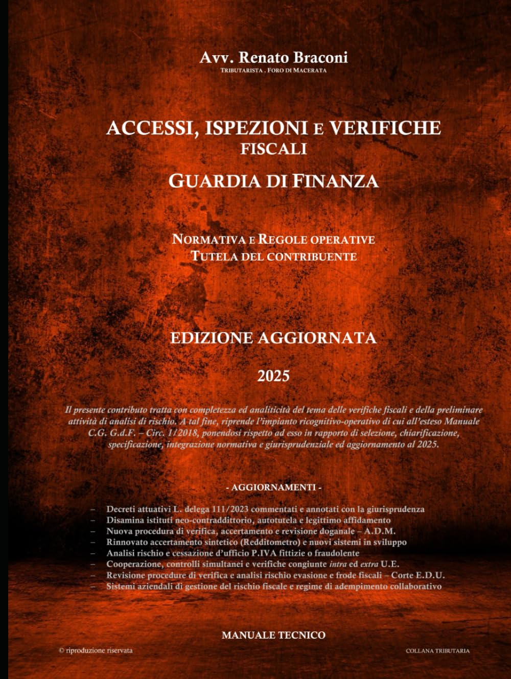 Accessi, ispezioni e verifiche fiscali - Guardia di Finanza 2025: Normativa. Regole operative. Tutela del contribuente