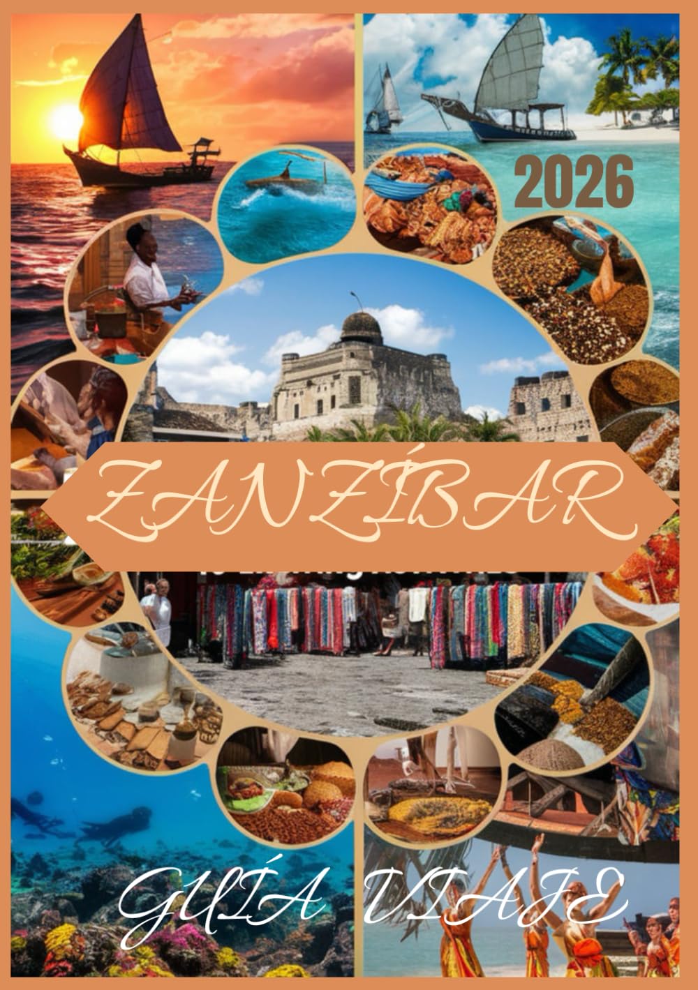 GUÍA DE VIAJE DE ZANZÍBAR 2026