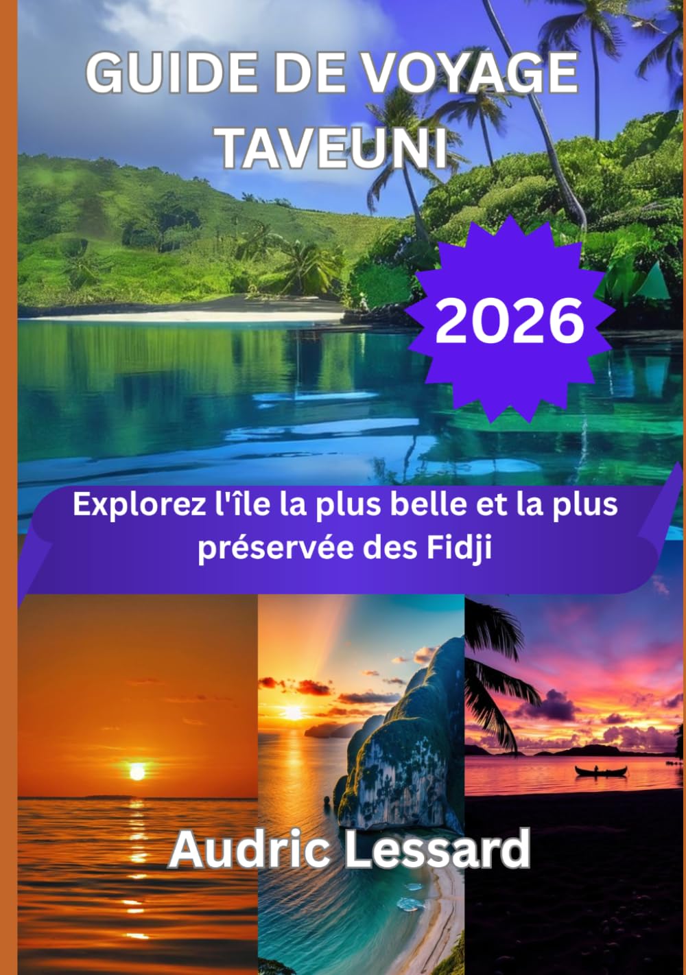 GUIDE DE VOYAGE TAVEUNI 2026: Explorez l'île la plus belle et la plus préservée des Fidji