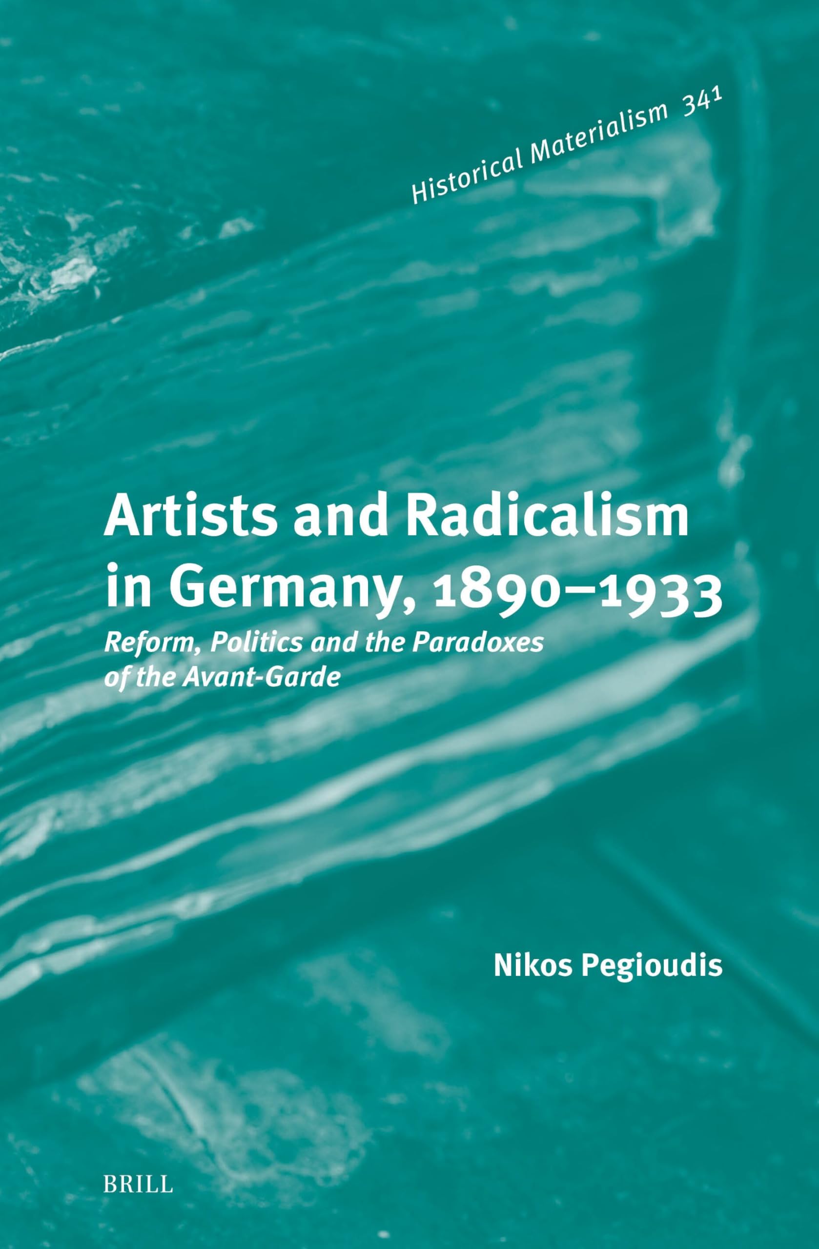 Livre d'art Artists and Radicalism in Germany pour enrichir votre bibliothèque